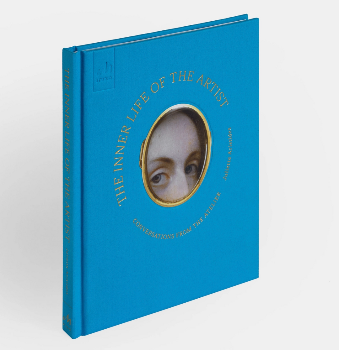 The Inner Life of the Artist: Conversations from the Atelier
