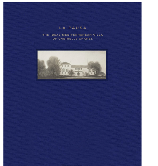 La Pausa: The Ideal Mediterranean Villa of Gabrielle Chanel
