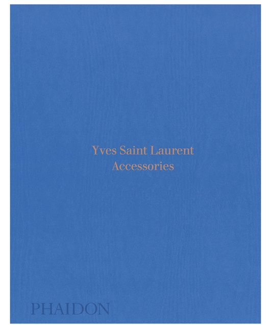Yves Saint Laurent - by Patrick Mauriès