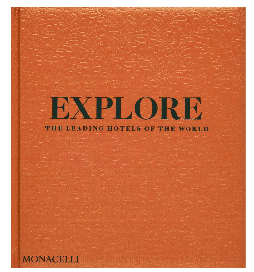 Explore: The Leading Hotels of the World