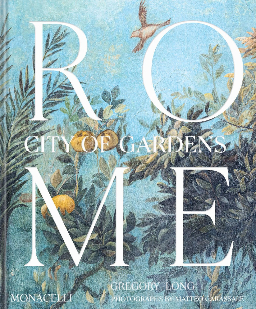 Rome: City of Gardens