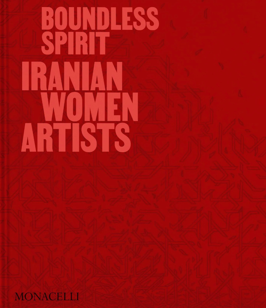 Boundless Spirit: Iranian Women Artists